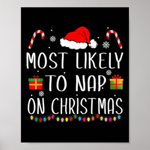 Am wahrscheinlichsten Nickerchen auf Weihnachts Fa Poster