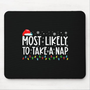 Am wahrscheinlichsten nimmt ein Nickerchen Familie Mousepad