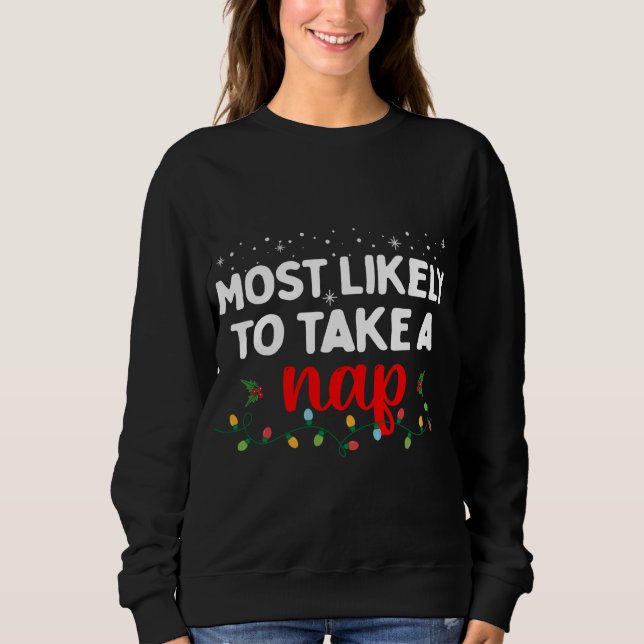 Am wahrscheinlichsten nimmt ein Nickerchen lustige Sweatshirt (Vorderseite)