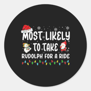 Am wahrscheinlichsten nimmt man Rudolph für einen  Runder Aufkleber