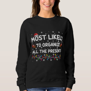 Am wahrscheinlichsten organisiert er/sie alle Gesc Sweatshirt