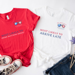 Am wahrscheinlichsten | Red White & Blue 4. Juli W T-Shirt