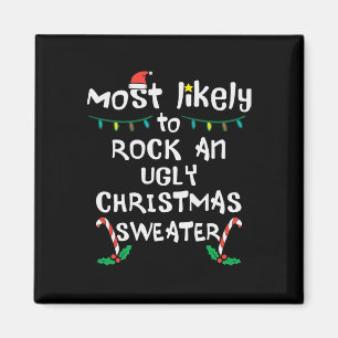 Am wahrscheinlichsten Rock Ugly Weihnachts Weihnac Magnet