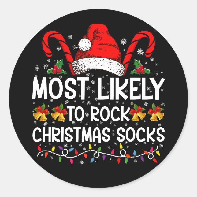 Am wahrscheinlichsten Rock Weihnachtssocken Funny  Runder Aufkleber (Vorderseite)