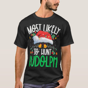 Am Wahrscheinlichsten Rudolph Lustig Passende Weih T-Shirt