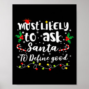 Am Wahrscheinlichsten Santa Fragen, um eine Gute F Poster