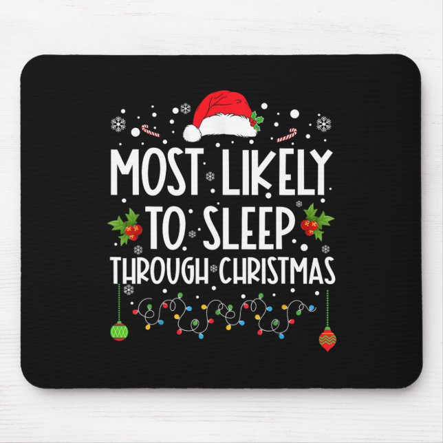 Am wahrscheinlichsten schlafen durch Weihnachten F Mousepad (Vorne)