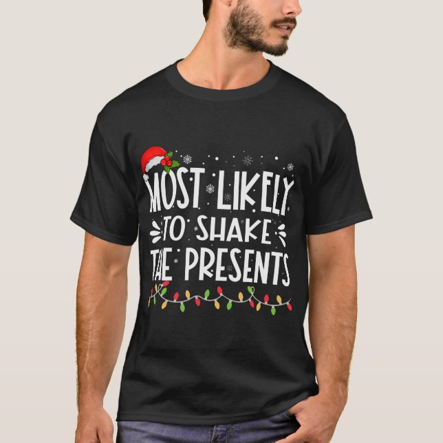 Am wahrscheinlichsten schüttelt die Gegenwart lust T-Shirt (Vorderseite)