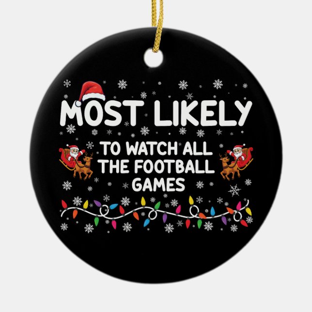 Am wahrscheinlichsten sind alle Fußballspiele. Keramik Ornament (Vorne)
