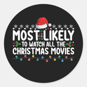 Am wahrscheinlichsten sind alle Weihnachtsfilme Runder Aufkleber