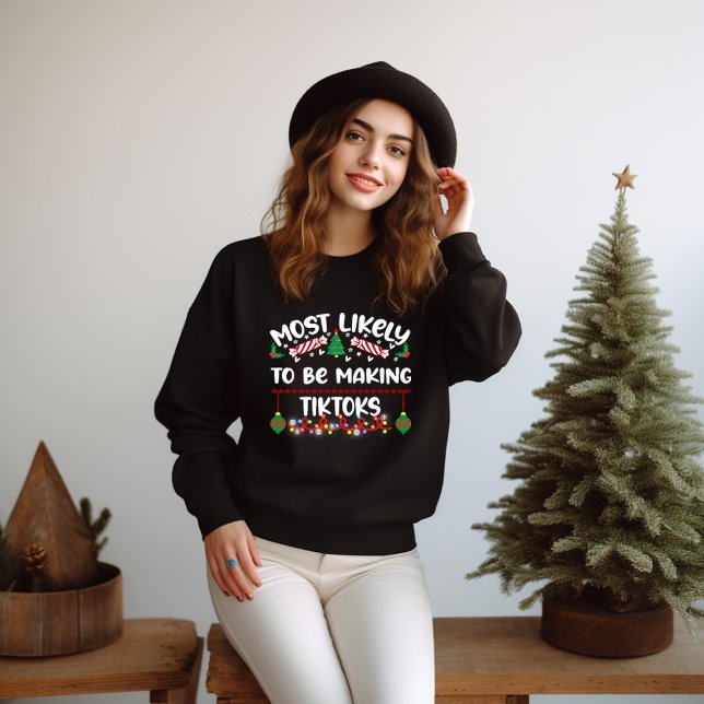 AM WAHRSCHEINLICHSTEN SIND DIE KTOK-FEINDLICHEN CH SWEATSHIRT (FUNNY CHRISTMAS SAYINGS SWEATER )