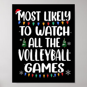 Am wahrscheinlichsten sind Volleyballspiele1 Poster