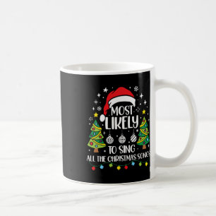 Am wahrscheinlichsten Singen die Weihnachtslieder Kaffeetasse
