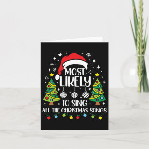 Am wahrscheinlichsten Singen die Weihnachtslieder  Karte