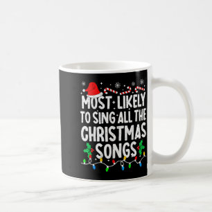 Am wahrscheinlichsten singt alle Weihnachtslieder Kaffeetasse