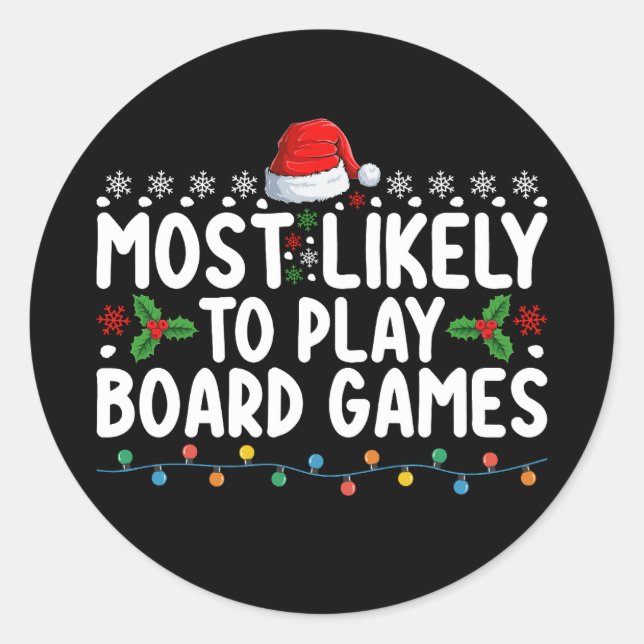 Am wahrscheinlichsten spielen Brettspiele Weihnach Runder Aufkleber (Vorderseite)