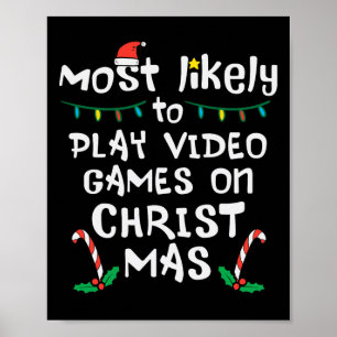 Am wahrscheinlichsten spielen Video Game Weihnacht Poster