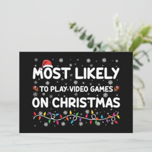 Am wahrscheinlichsten spielen Videospiele auf Weih Einladung