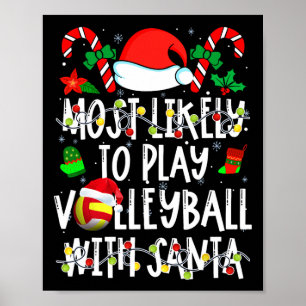 Am wahrscheinlichsten spielen Volleyball mit Weihn Poster