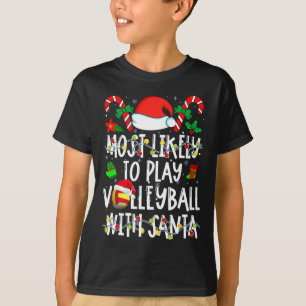 Am wahrscheinlichsten spielen Volleyball mit Weihn T-Shirt