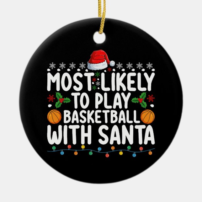 Am wahrscheinlichsten spielt Basketball mit Santa  Keramik Ornament (Vorne)