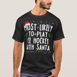 Am wahrscheinlichsten spielt Eishockey mit der San T-Shirt