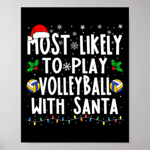 Am wahrscheinlichsten spielt Volleyball mit der Sa Poster