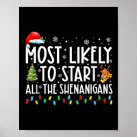 Am wahrscheinlichsten starten alle Shenanigans Fam
