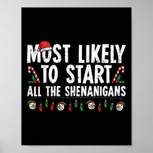 Am wahrscheinlichsten starten alle Shenanigans Fam Poster