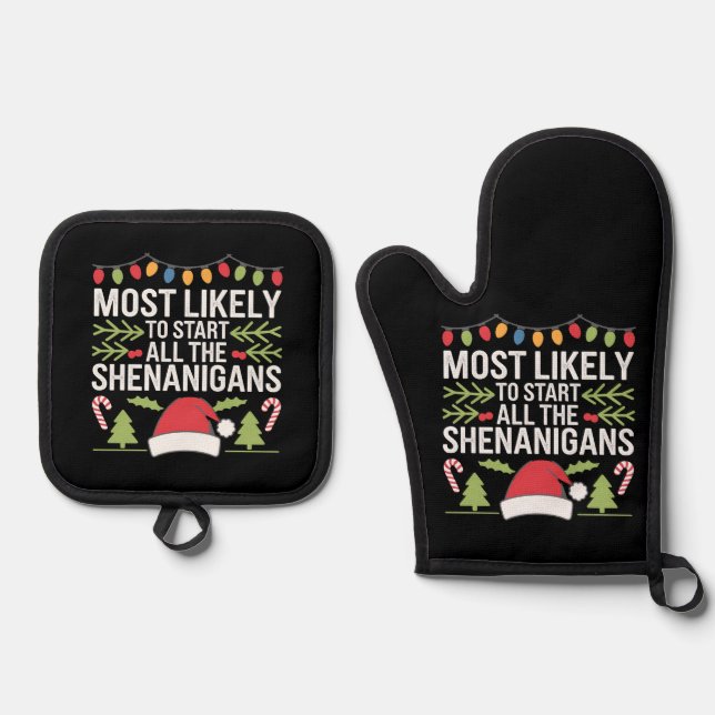 Am wahrscheinlichsten starten alle Shenanigans lus Ofenhandschuh & Topflappen-Set (Vorderseite)