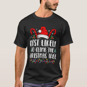 Am wahrscheinlichsten steigt man auf den Weihnacht T-Shirt