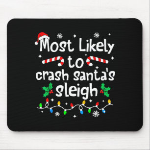 Am wahrscheinlichsten stürzt Santas Schlitten C-We Mousepad