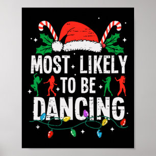 Am wahrscheinlichsten tanzt Weihnachtsmann Funny X Poster