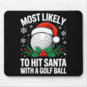 Am wahrscheinlichsten trifft man den Weihnachtsman Mousepad