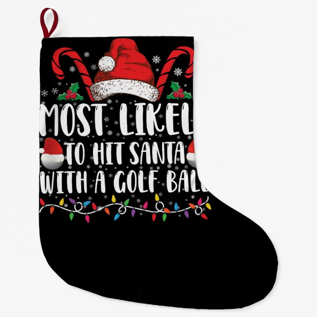 Am wahrscheinlichsten trifft Santa mit einem Golf  Großer Weihnachtsstrumpf (Vorderseite)