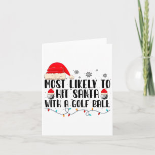 Am wahrscheinlichsten trifft Santa mit einem Golf Karte