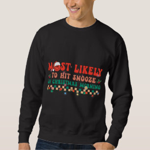 Am wahrscheinlichsten trifft Snooze am Weihnachtsv Sweatshirt