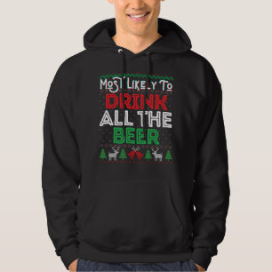 Am wahrscheinlichsten trinken alle Biere lustige h Hoodie