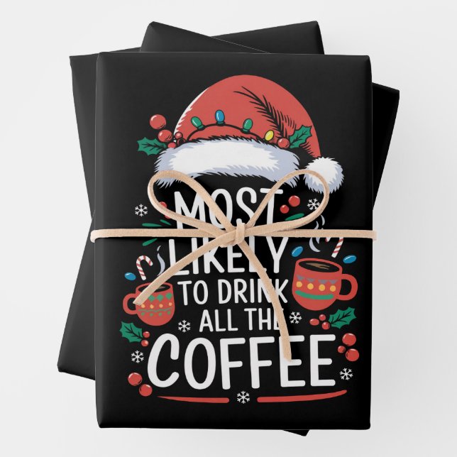 Am wahrscheinlichsten trinken alle Kaffee-Familie  Geschenkpapier Set (Beispiel)