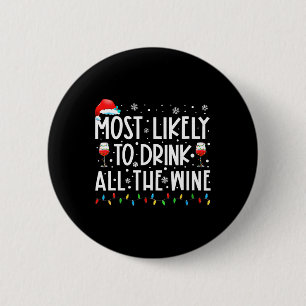 Am wahrscheinlichsten trinken alle Wein Familie Ma Button
