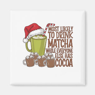 Am wahrscheinlichsten trinken Matcha und beobachte Magnet