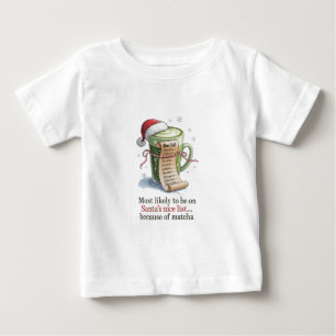 Am wahrscheinlichsten trinken Matcha während alle  Baby T-shirt