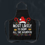 Am wahrscheinlichsten trinken Sie alle Bourbon Wei Schürze<br><div class="desc">Am wahrscheinlichsten trinken Sie alle Bourbon lustigen Weihnachten</div>