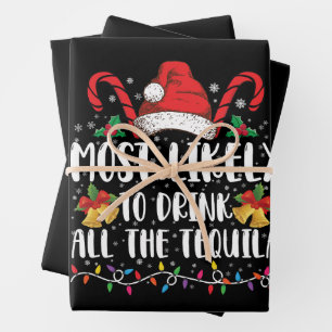 Am wahrscheinlichsten trinken Sie alle Tequila Fun Geschenkpapier Set