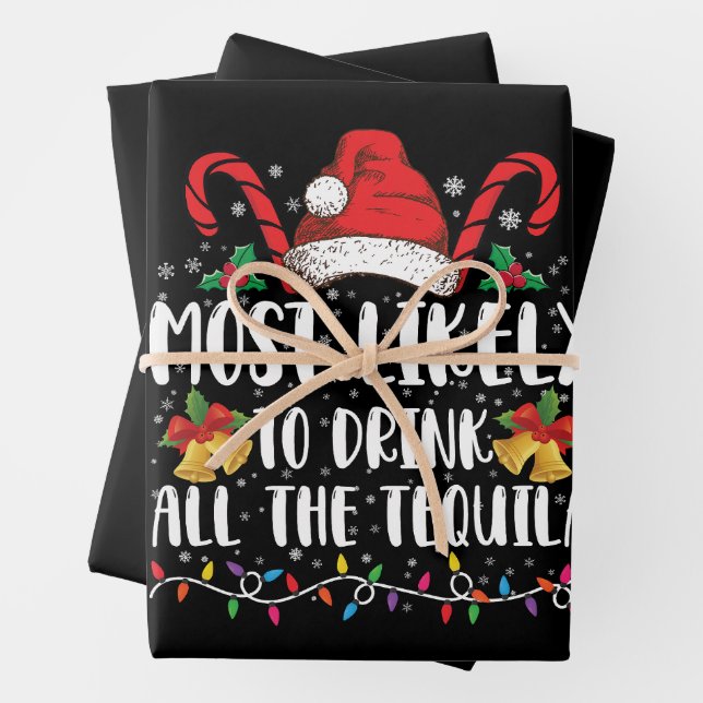 Am wahrscheinlichsten trinken Sie alle Tequila Fun Geschenkpapier Set (Beispiel)