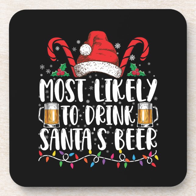 Am wahrscheinlichsten trinken Sie Weihnachts-Bier Getränkeuntersetzer (Vorderseite)
