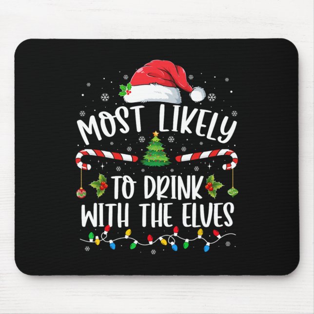 Am wahrscheinlichsten trinkt man mit dem Elf trink Mousepad (Vorne)