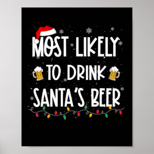 Am wahrscheinlichsten trinkt man Weihnachts-Bier Poster