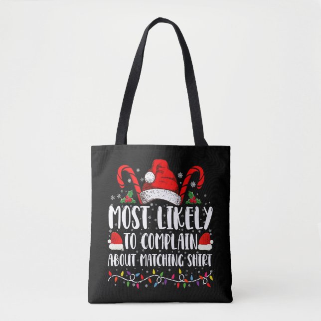 Am wahrscheinlichsten über Matching Shirt Xmas zu  Tasche (Vorderseite)