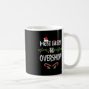 Am wahrscheinlichsten überladen Shopping Crew der Kaffeetasse